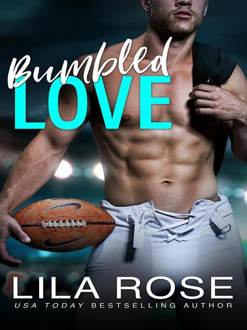 Title details for Bumbled Love by Lila Rose - Available